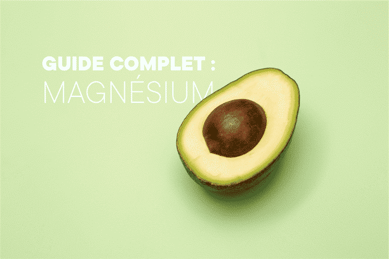Les bienfaits du magnésium